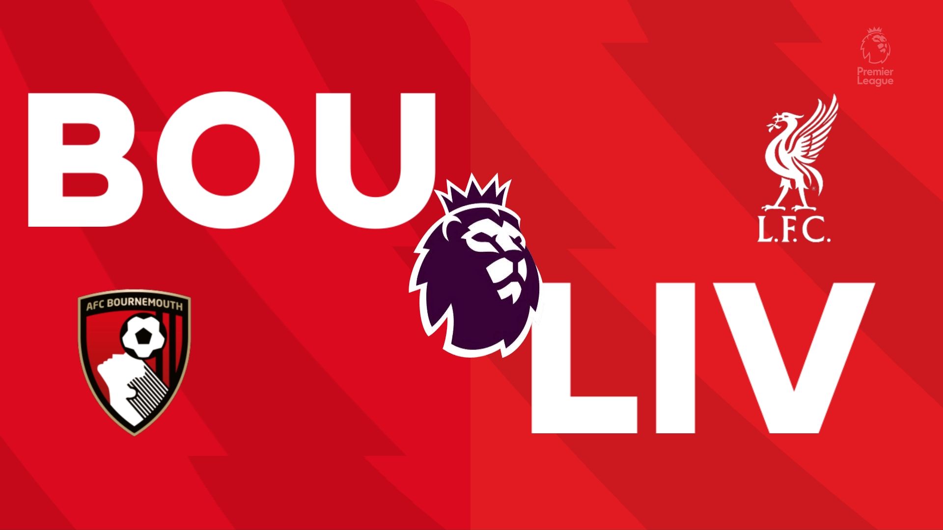 利物浦对手伯恩茅斯，全力争夺胜利